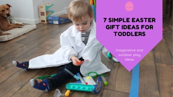 7 Simple Easter Gift Ideas for Toddlers