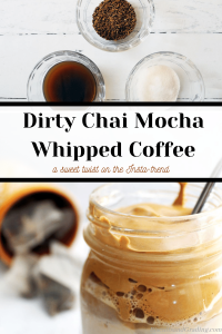 dirty chai mocha whipped coffee