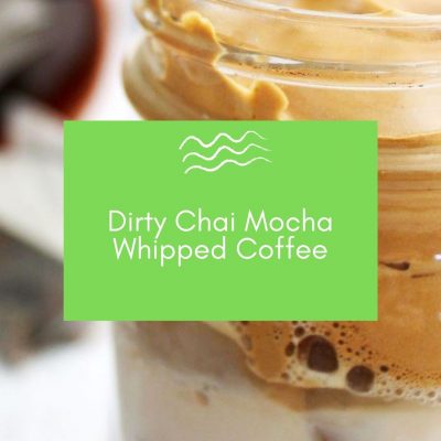 Dirty Chai Mocha Whipped Dalgona Coffee