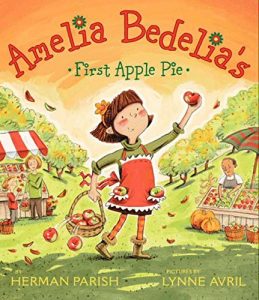 amelia bedelia's first apple pie picture book